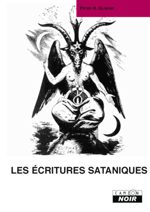 The Satanic Scriptures by Peter H. Gilmore